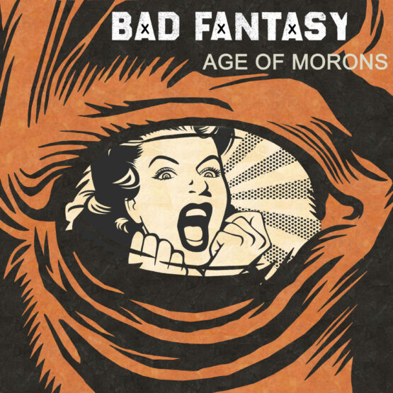 Bad Fantasy - Age of Morons