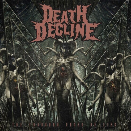DEATH DECLINE - The Thousand Faces of Lies