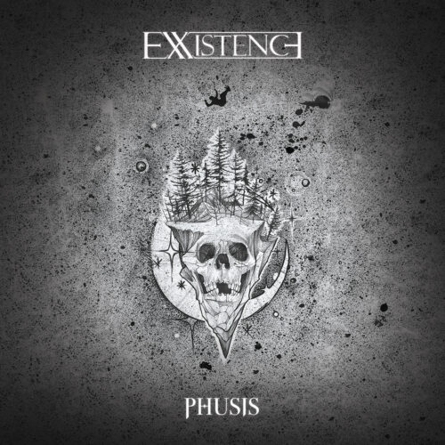 EXXISTENCE - Phusis