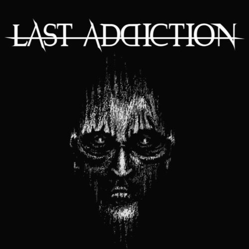 Last Addiction - Last Addiction