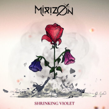 MIRIZON - Shrinking Violet