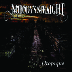 NOBODY'S STRAIGHT - Utopique