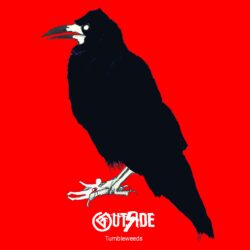 Out5ide - Tumbleweeds