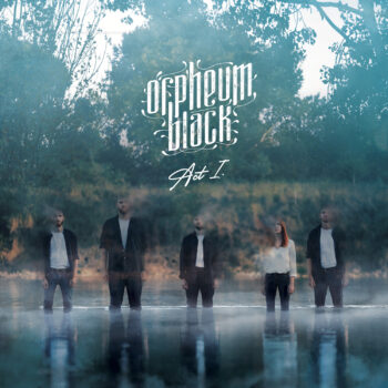 Orpheum Black - Act. I