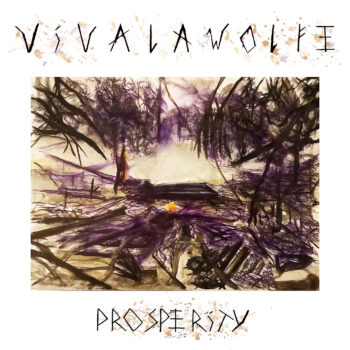 Viva La Wolfe - Prosperity