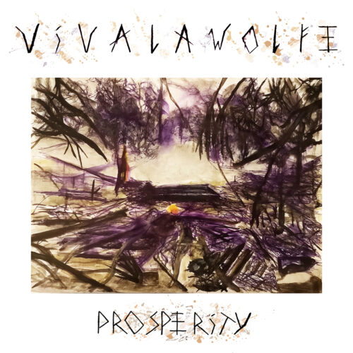 Viva La Wolfe - Prosperity