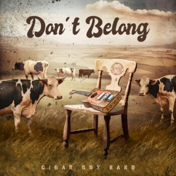 Cigar Box Band - Don't Belong