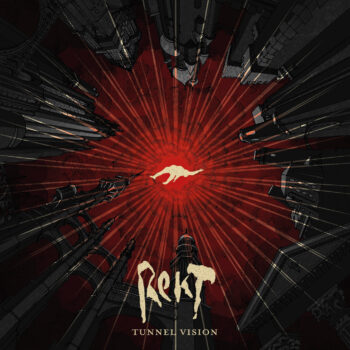 Rekt - Tunnel Vision