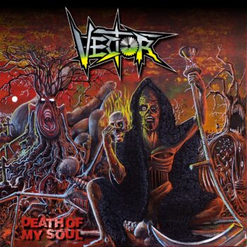Vector - Death Of My Soul