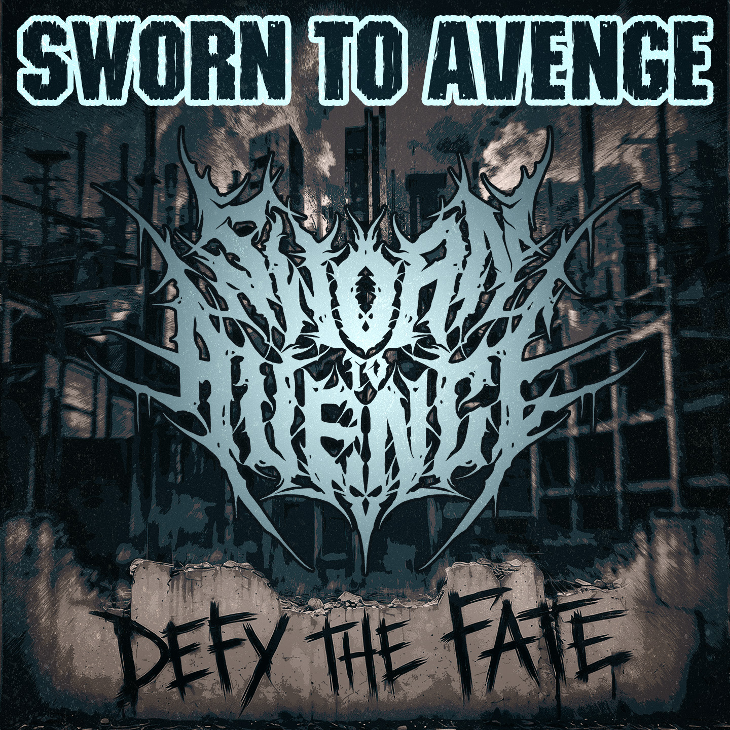 Sworn To Avenge - Defy The Fate