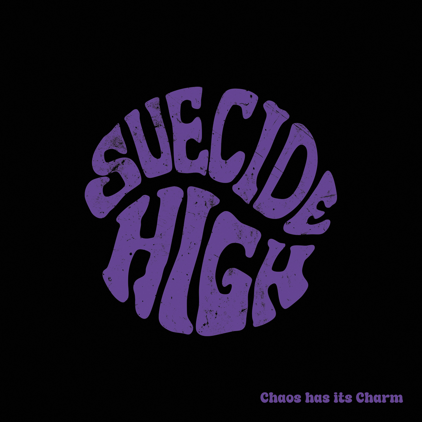 Suecide High - Chaos Has Its Charm