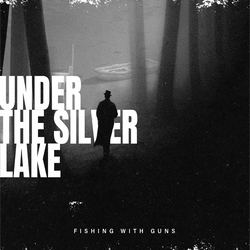 Under the Silver Lake