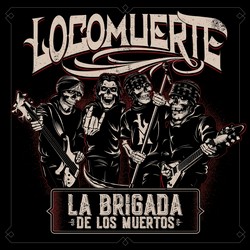 La Brigada De Los Muertos