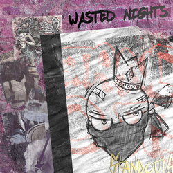 Wasted Nights